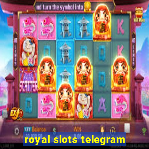 royal slots telegram